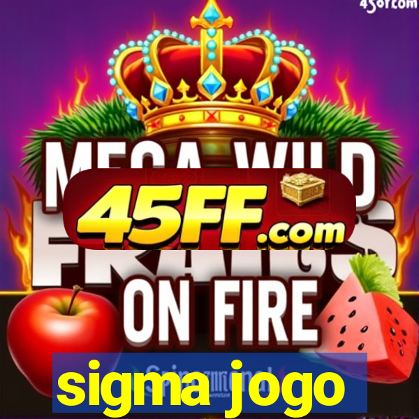 sigma jogo